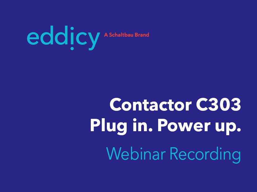 On Demand | The DC contactor C303 - Plug in. Power up.
